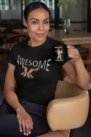 AWESOME Women's T-shirt (Tiny Men Lift Awesome on Your Chest)