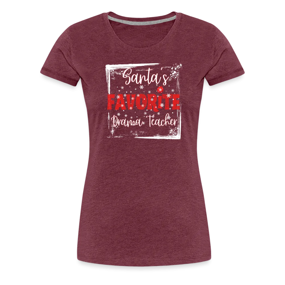 Curtain Call for Joy: Women's 'Santa's Favorite Drama Teacher' Premium Tee