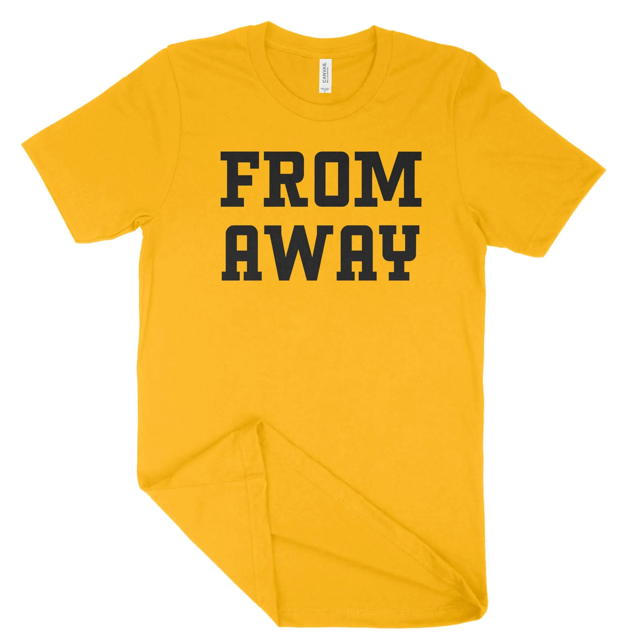 From Away Unisex T-Shirt