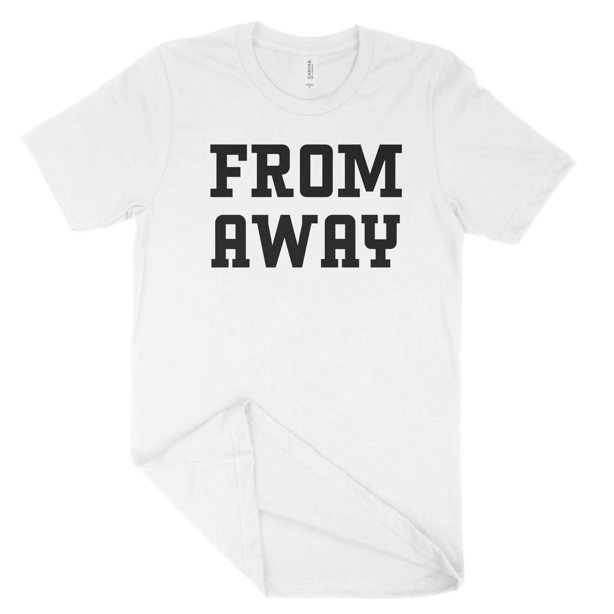 From Away Unisex T-Shirt