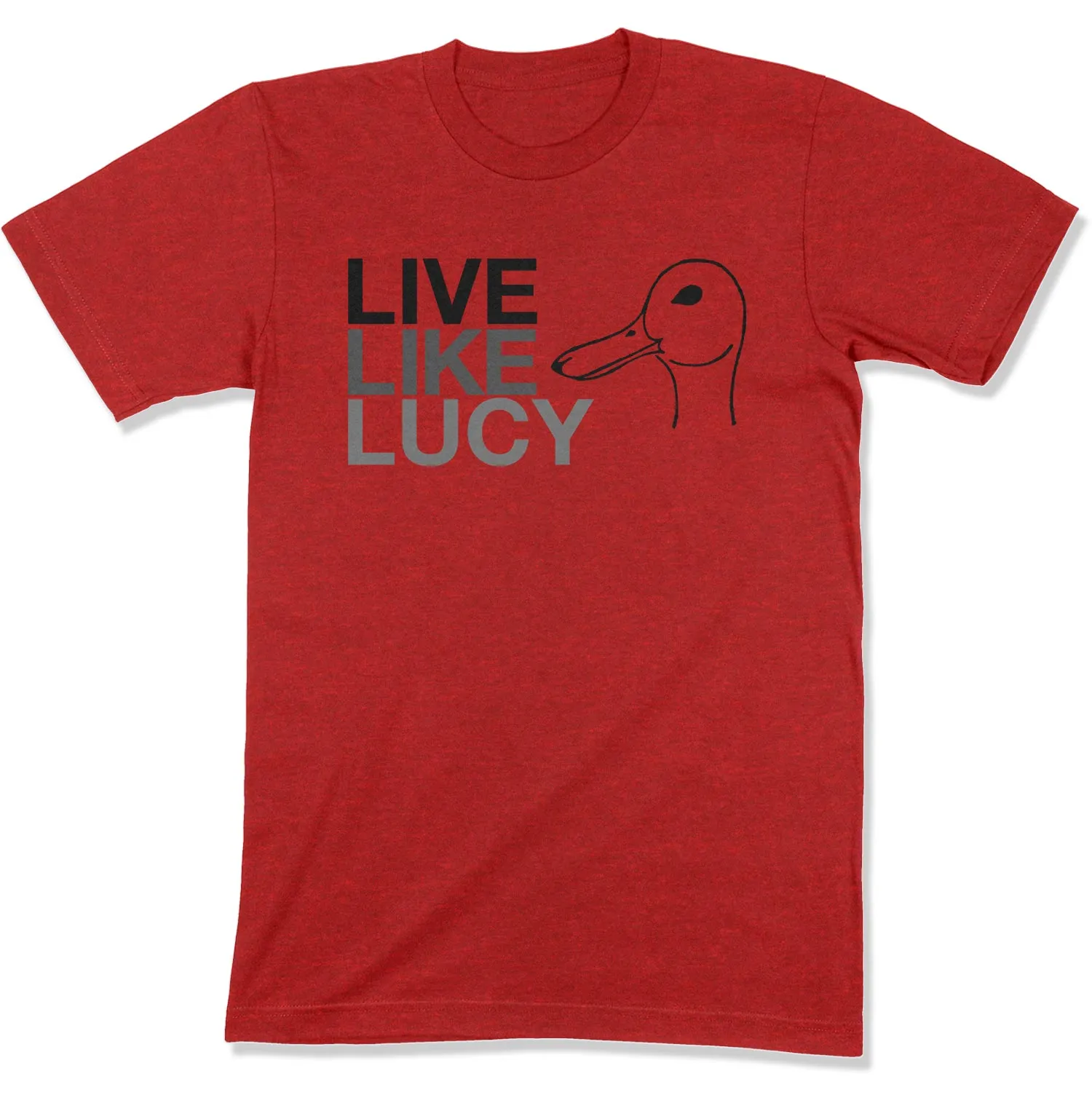 Live Like Lucy Unisex T-Shirt (Original)