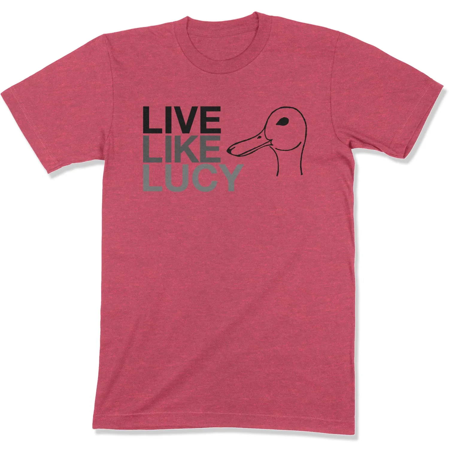 Live Like Lucy Unisex T-Shirt (Original)