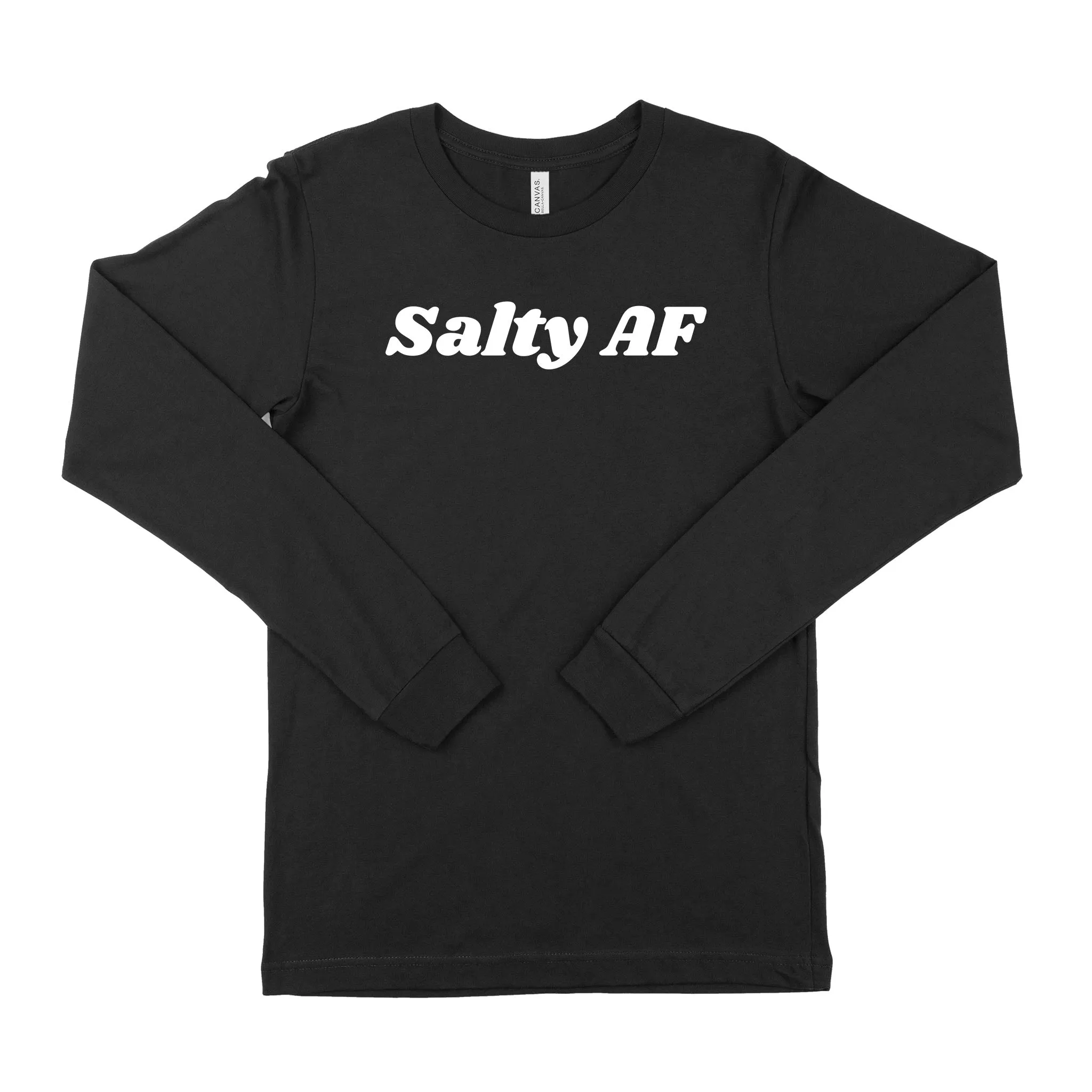 Salty AF Unisex Long Sleeve T-Shirt