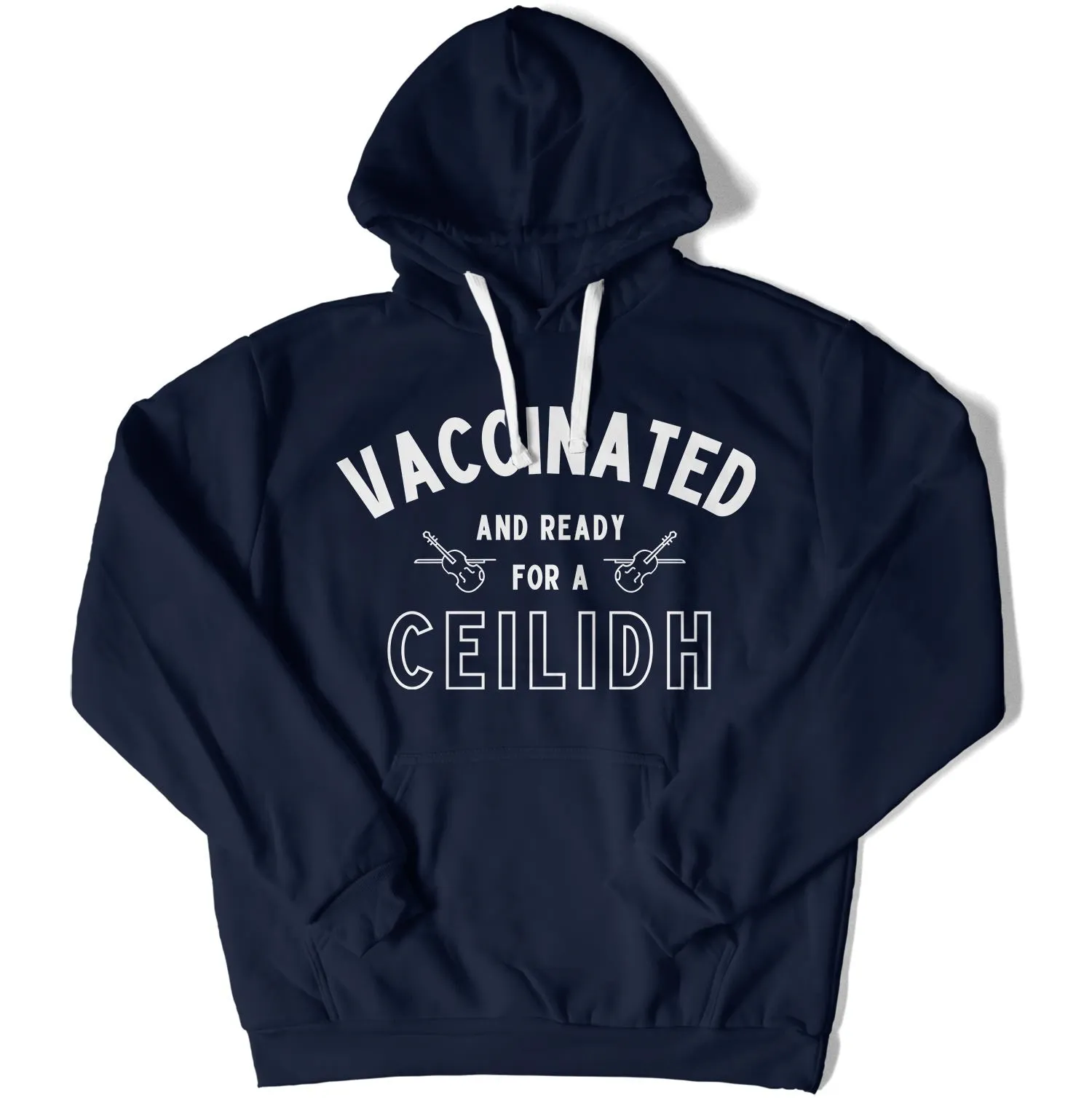 Vaccinated and Ready for a Ceilidh Unisex Hoodie