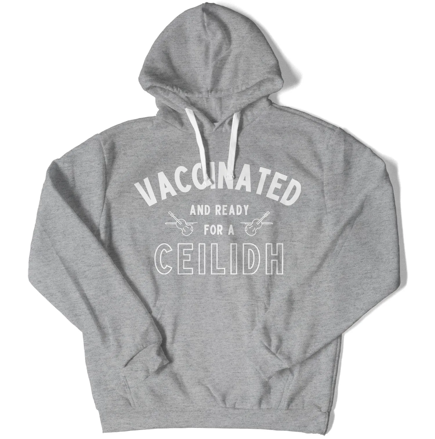 Vaccinated and Ready for a Ceilidh Unisex Hoodie