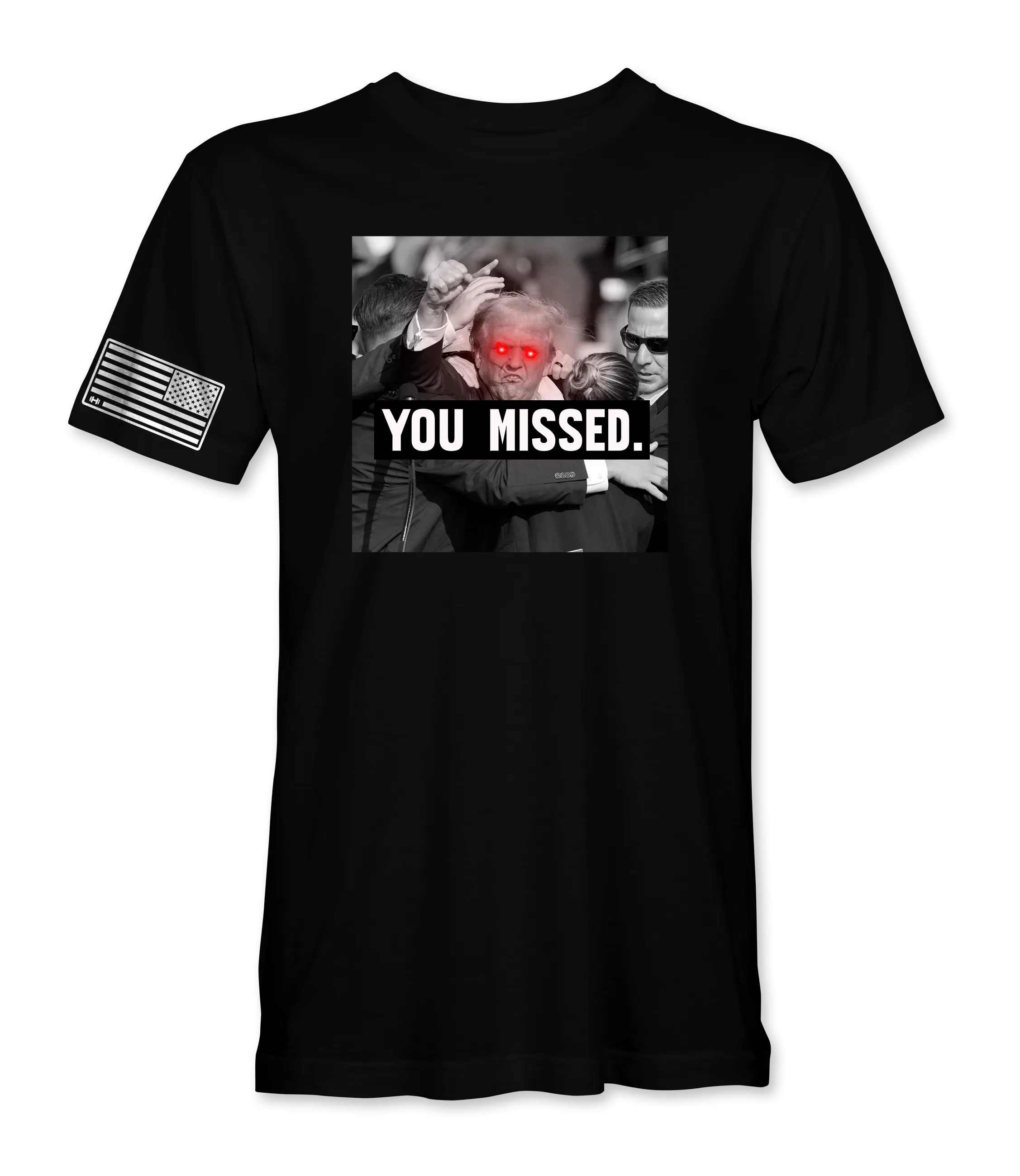 You Missed Trump T-Shirt